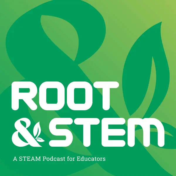 The Root & STEM podcast banner.